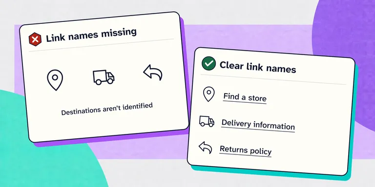 Navigation icons with missing link names compared with the same icons labelled 'Find a store', 'Delivery information' and 'Returns policy'.